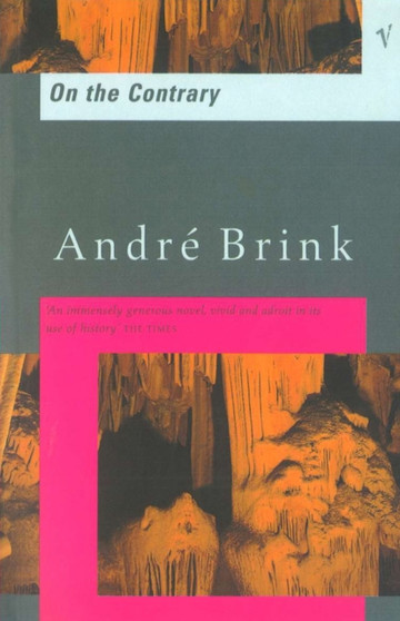 On The Contrary by Andre Brink - Paperback