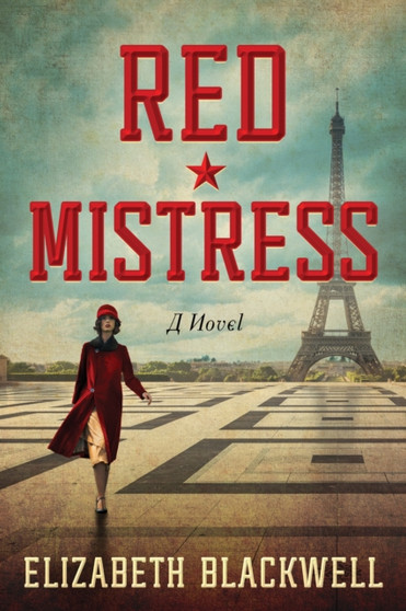 Red Mistress : A Novel by Elizabeth Blackwell - Paperback