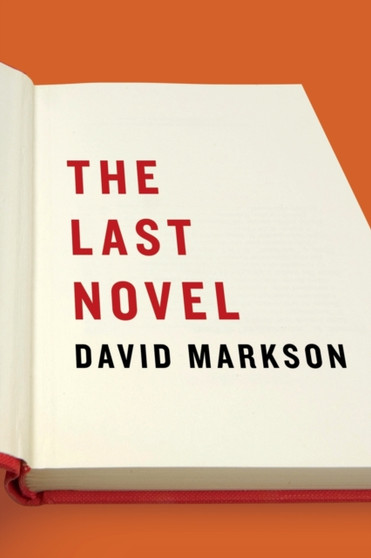 The Last Novel by David Markson - Paperback