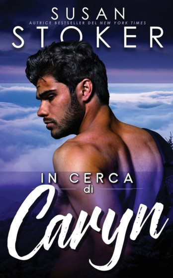 In cerca di Caryn : 4 by Susan Stoker - Paperback