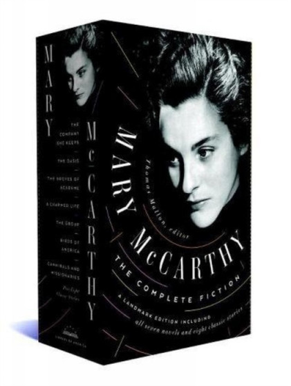 Mary Mccarthy: The Complete Fiction by Mary McCarthy - Hardback