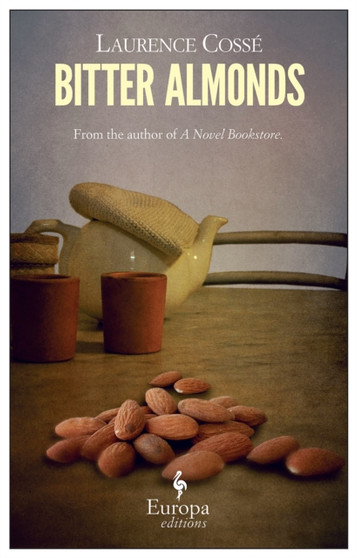 Bitter Almonds by Laurence Cosse - Paperback