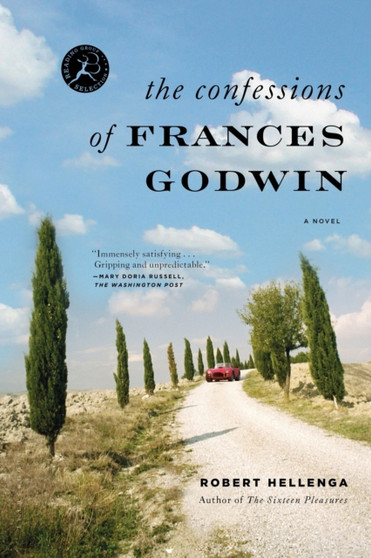 The Confessions of Frances Godwin by Robert Hellenga - Paperback