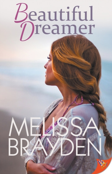 Beautiful Dreamer by Melissa Brayden - Paperback