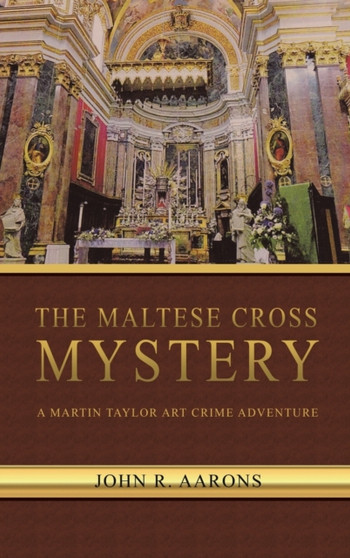 The Maltese Cross Mystery by John Aarons - Hardback