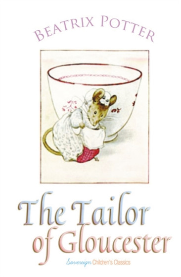 The Tailor of Gloucester by Beatrix Potter - Paperback
