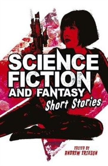 Science Fiction & Fantasy Short Stories by H.G. Wells - Hardback