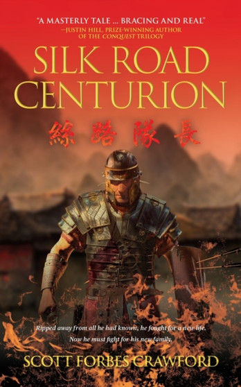 Silk Road Centurion by Scott Forbes Crawford - Paperback