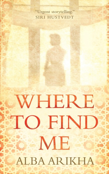 Where to Find Me by Alba Arikha - Paperback