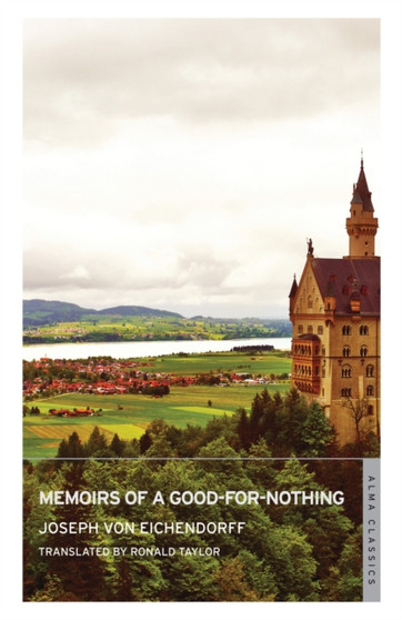 Memoirs of a Good-for-Nothing by Joseph von Eichendorff - Paperback