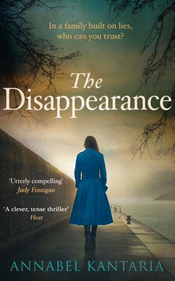 The Disappearance by Annabel Kantaria - Paperback