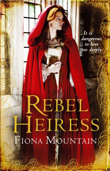 Rebel Heiress : the classic novel first published as LADY OF THE BUTTERFLIES by Fiona Mountain - Paperback