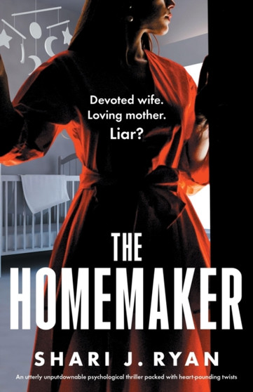 The Homemaker : An utterly unputdownable psychological thriller packed with heart-pounding twists by Shari J Ryan - Paperback