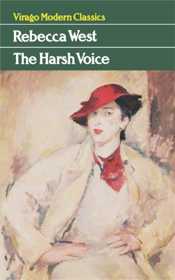 The Harsh Voice by Rebecca West - Paperback
