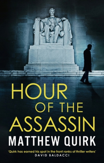 Hour of the Assassin by Quirk Matthew Quirk - Paperback