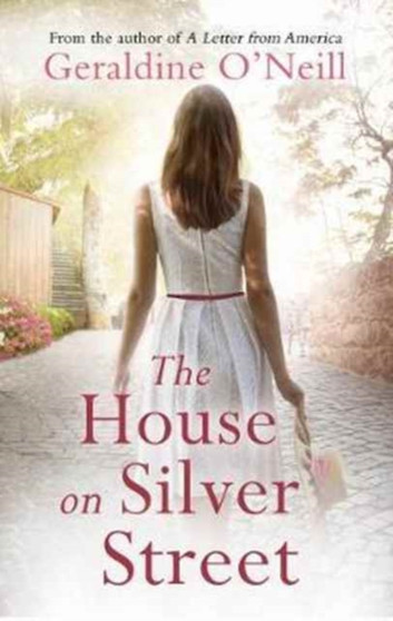 The House on Silver Street by Geraldine O'Neill - Paperback