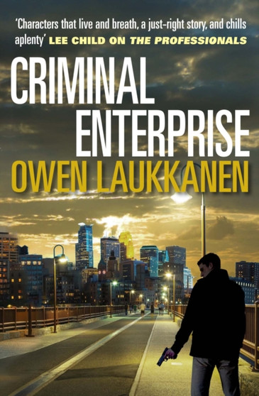 Criminal Enterprise by Owen Laukkanen - Paperback