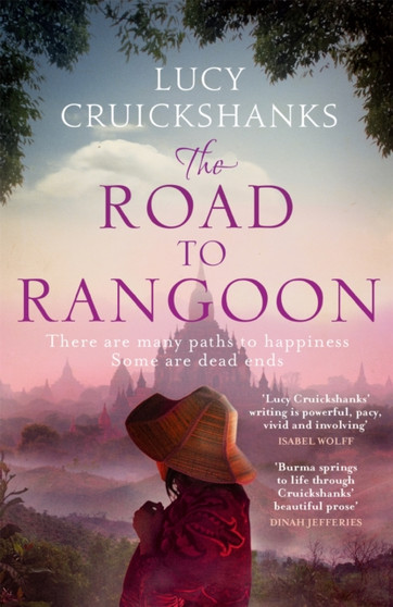 The Road to Rangoon by Lucy Cruickshanks - Paperback