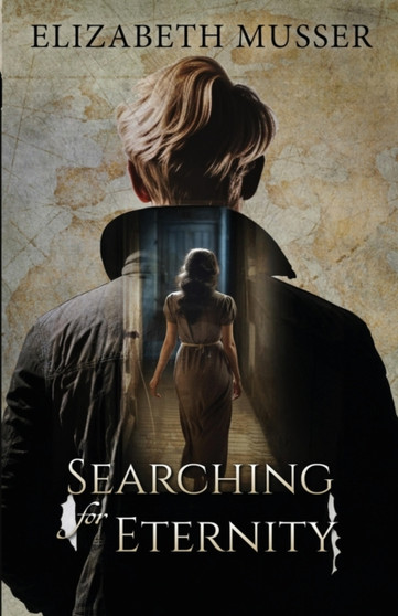 Searching for Eternity by Elizabeth Musser - Paperback