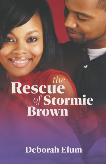 The Rescue of Stormie Brown by Deborah Elum - Paperback