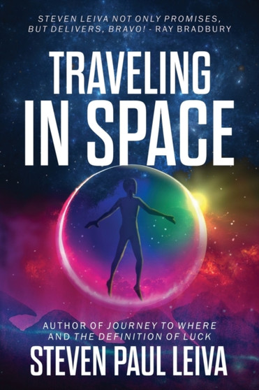 Traveling in Space (Revised Edition) by Steven Paul Leiva - Paperback