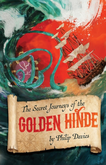 The Secret Journeys of the Golden Hinde : The Crown Protection Service by Philip Davies - Paperback
