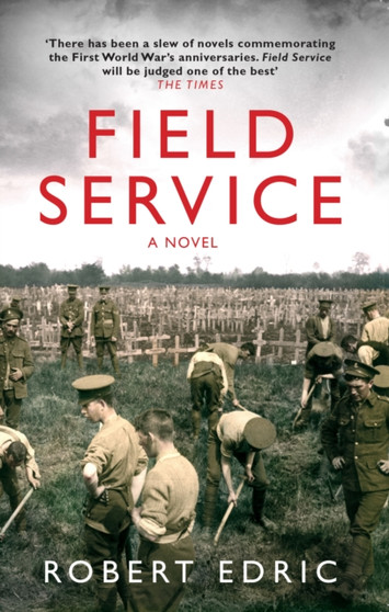 Field Service by Robert Edric - Paperback