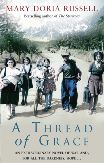 A Thread Of Grace by Mary Doria Russell - Paperback