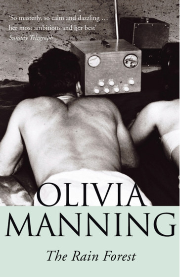 The Rain Forest by Olivia Manning - Paperback