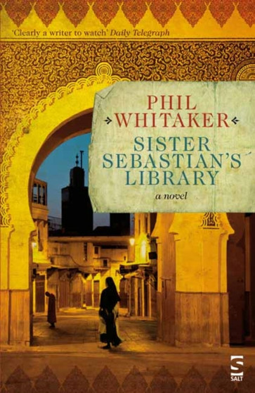 Sister Sebastian's Library by Phil Whitaker - Paperback