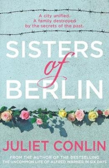 Sisters of Berlin by Juliet Conlin - Paperback