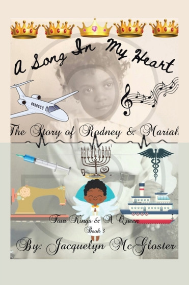 A Song in My Heart : Four Kings & a Queen by Jacquelyn McGloster - Paperback