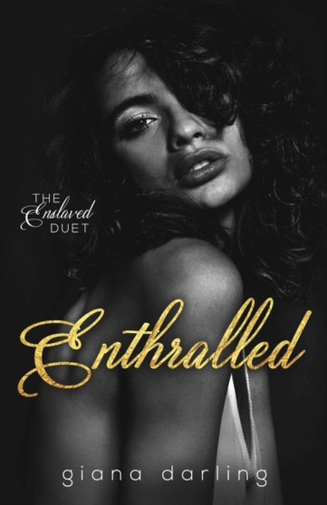 Enthralled : 1 by Giana Darling - Paperback