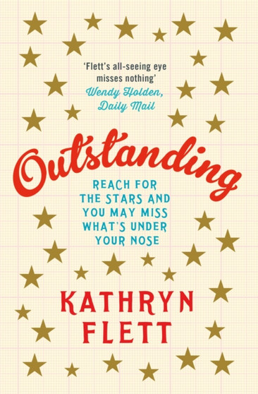 Outstanding by Kathryn Flett - Paperback