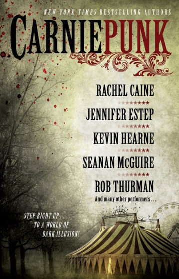 Carniepunk by Rachel Caine - Paperback