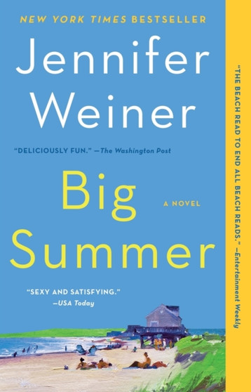 Big Summer : A Novel by Jennifer Weiner - Paperback