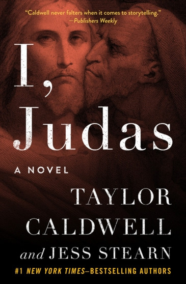 I, Judas : A Novel by Taylor Caldwell - Paperback