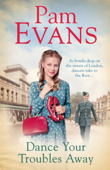Dance Your Troubles Away by Pamela Evans - Hardback