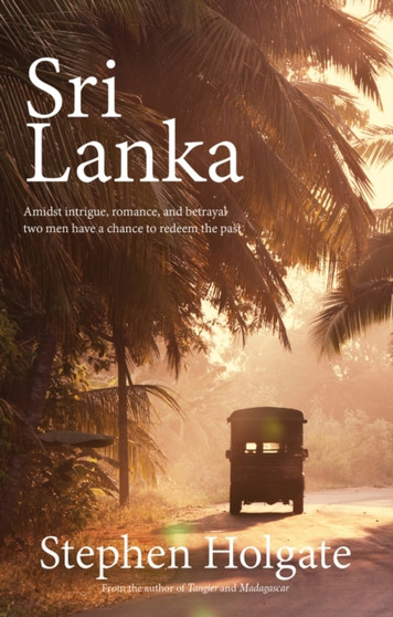 Sri Lanka : A Novel by Stephen Holgate - Paperback