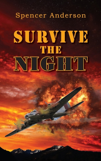 Survive The Night by Spencer Anderson - Hardback