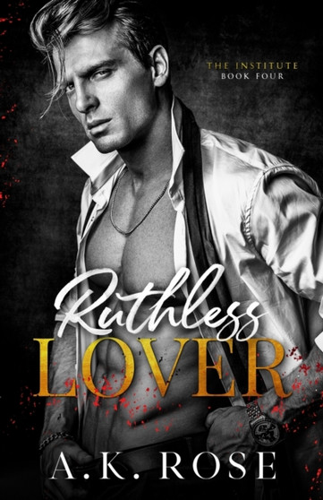 Ruthless Lover - Alternate Cover by A K Rose - Paperback