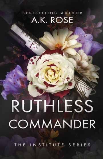 Ruthless Commander by A K Rose - Paperback