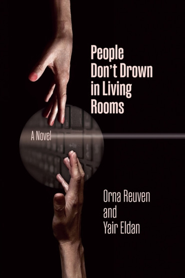 People Don't Drown in Living Rooms by Orna Reuven - Paperback