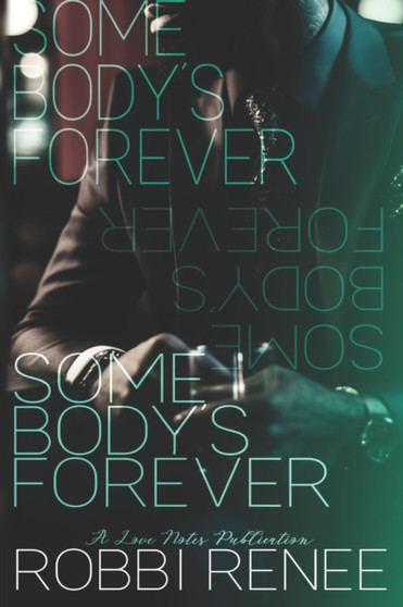 Somebody's Forever by Robbi Renee - Paperback