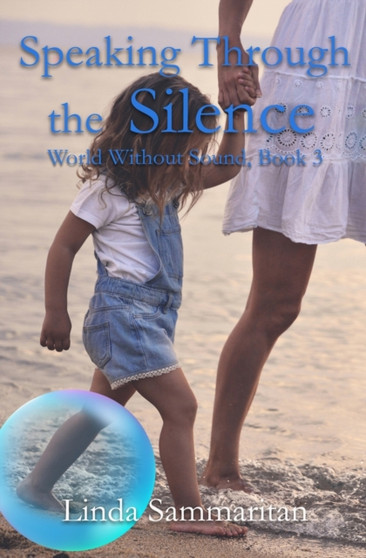 Speaking Through the Silence by Linda Sammaritan - Paperback