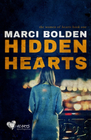 Hidden Hearts : 1 by Marci Bolden - Paperback