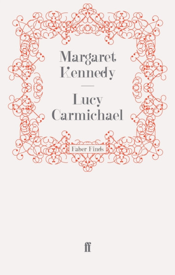 Lucy Carmichael by Margaret Kennedy - Paperback