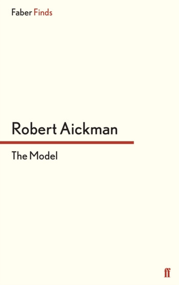 The Model by Robert Aickman - Paperback