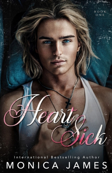 Heart Sick by Monica James - Paperback