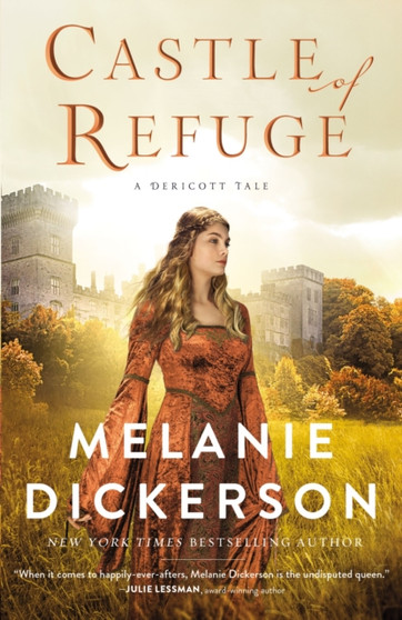 Castle of Refuge : 2 by Melanie Dickerson - Hardback
